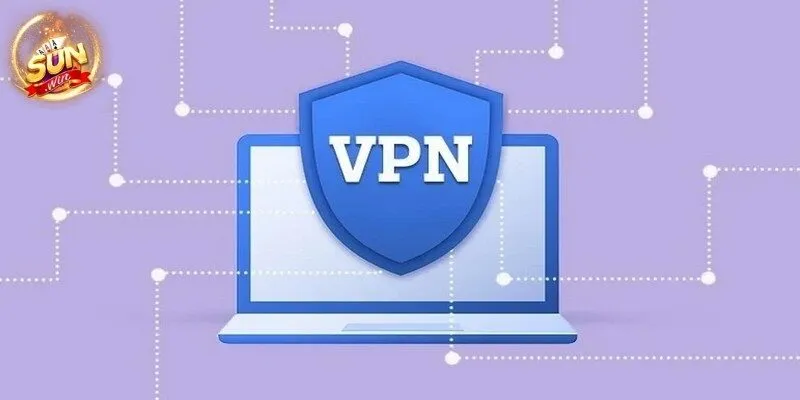 Hướng Dẫn Sử Dụng VPN Vào Sunwin Vượt Mọi Thành Công 13 Sunwin Cách áp dụng hướng dẫn sử dụng VPN vào Sunwin